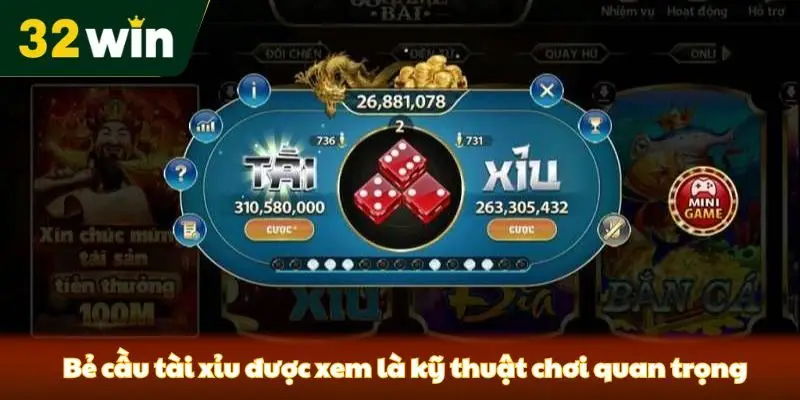 Bẻ cầu tài xỉu được xem là kỹ thuật chơi quan trọng