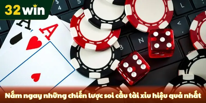 Soi Cầu Tài Xỉu - Kỹ Thuật Chơi Hiệu Quả Nhất Cho Người Mới Từ 32win Nắm ngay những chiến lược soi cầu tài xỉu hiệu quả nhất
